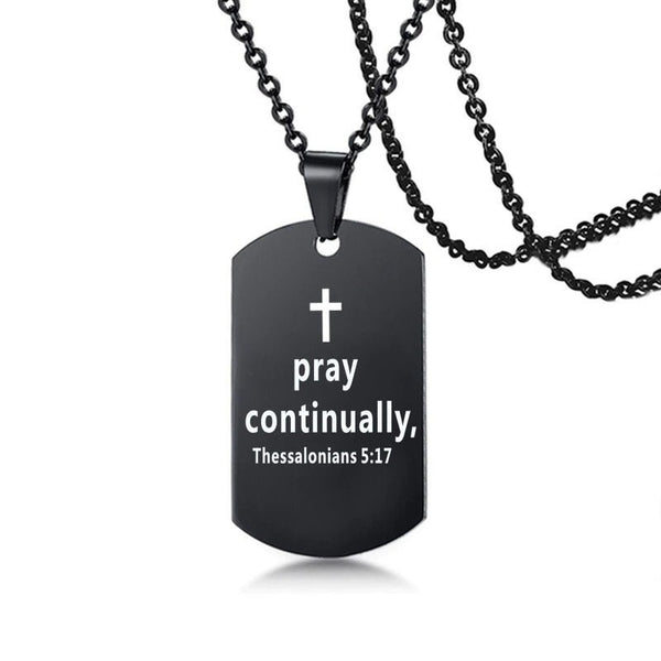 Black dog tag necklace says pray continually thessalonians 5 17